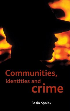 Communities, identities and crime - Spalek, Basia