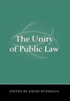 The Unity of Public Law - Dyzenhaus, David (ed.)