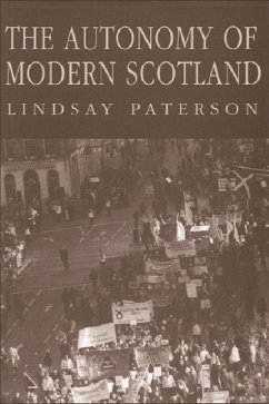 The Autonomy of Modern Scotland - Paterson, Lindsay