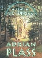 Year at St. Yoricks - Plass, Adrian