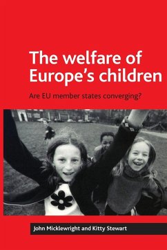 The welfare of Europe's children - Micklewright, John; Stewart, Kitty