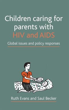 Children caring for parents with HIV and AIDS - Evans, Ruth; Becker, Saul