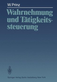 Wahrnehmung und Tätigkeitssteuerung. - Prinz, Wolfgang