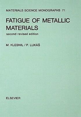 Fatigue of Metallic Materials