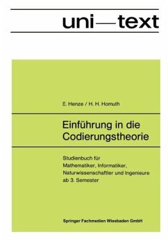 Einführung in die Codierungstheorie - Henze, Ernst; Homuth, Horst H.