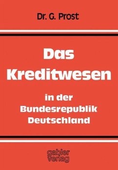 Das Kreditwesen in der Bundesrepublik Deutschland - Prost, Gerhard