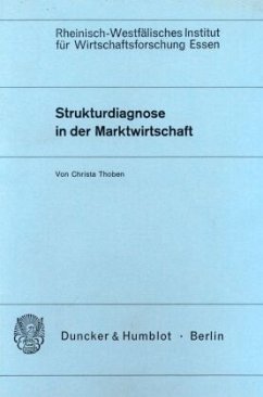 Strukturdiagnose in der Marktwirtschaft. - Thoben, Christa