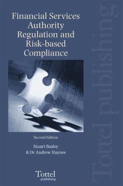Financial Services Authority Regulation and Risk-Based Compliance - Haynes, Andrew; Bazley, Stuart