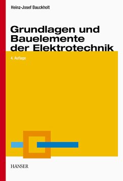 Grundlagen und Bauelemente der Elektrotechnik