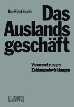 Das Auslandsgeschäft - Fischbach, Ilse