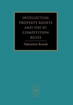 Intellectual Property Rights and the EC Competition Rules - Korah, Valentine