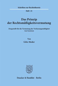 Das Prinzip der Rechtsmäßigkeitsvermutung, - Meder, Götz