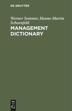 Management Dictionary - Sommer, Werner; Schoenfeld, Hanns-Martin