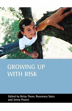 Growing Up with Risk - Thom, Betsy / Sales, Rosemary / Pearce, Jenny