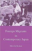 Foreign Migrants in Contemporary Japan Foreign Migrants in Contemporary Japan