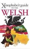 The Xenophobe's Guide to the Welsh - Winterson-Richards, John