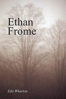 Ethan Frome, Large-Print Edition Ethan Frome, Large-Print Edition
