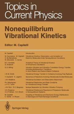 Nonequilibrium vibrational kinetics. Topics in current physics; 39. Nonequilibrium vibrational kinetics. Topics in current physics; 39.