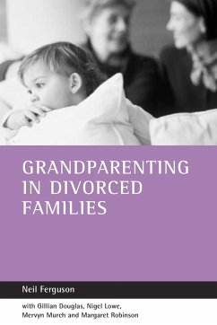 Grandparenting in Divorced Families - Ferguson, Neil; With; Douglas, Gillian