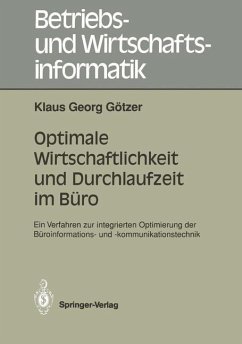 Optimale Wirtschaftlichkeit und Durchlaufzeit im Büro - Götzer, Klaus G.