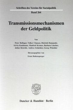 Transmissionsmechanismen der Geldpolitik. - Baltensperger, Ernst (Hrsg.)