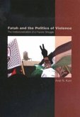 Fatah and the Politics of Violence Fatah and the Politics of Violence