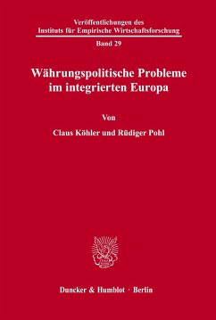 Währungspolitische Probleme im integrierten Europa. - Köhler, Claus / Pohl, Rüdiger (Hgg.)