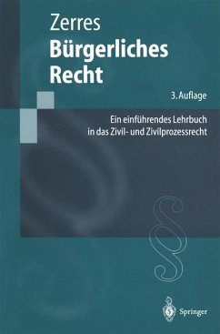 Bürgerliches Recht: Ein einführendes Lehrbuch in das Zivil- und Zivilprozessrecht (Springer-Lehrbuch) - BUCH - Zerres, Thomas