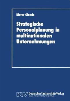 Strategische Personalplanung in multinationalen Unternehmungen - Gloede, Dieter