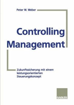 Controlling Management - Weber, Peter W.