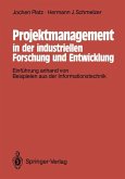 Projektmanagement in der industriellen Forschung und Entwicklung