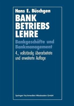 Bankbetriebslehre - Büschgen, Hans E.