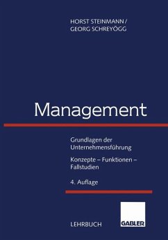 Management. Grundlagen der Unternehmensführung (Gabler-Lehrbuch) - Georg Schreyögg