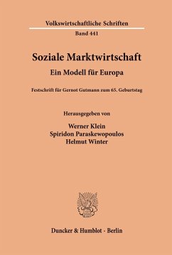 Soziale Marktwirtschaft. - Klein, Werner / Paraskewopoulos, Spiridon / Winter, Helmut (Hgg.)