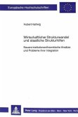 Wirtschaftlicher Strukturwandel und staatliche Strukturhilfen