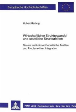 Wirtschaftlicher Strukturwandel und staatliche Strukturhilfen - Hartwig, Hubert