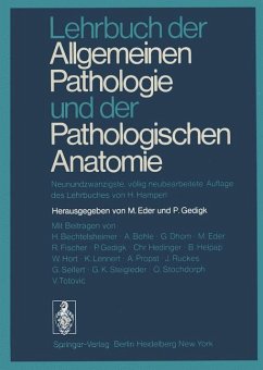 Lehrbuch der Allgemeinen Pathologie und der Pathologischen Anatomie - Gedigk, P. und M. Eder