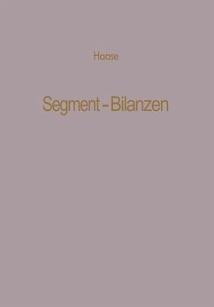 Segment-Bilanzen - Haase, Klaus Dittmar