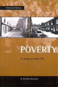 Poverty: A Study of Town Life - Rowntree, B. Seebohm; Bradshaw, Jonathan