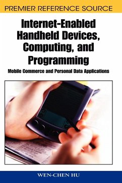 Internet-Enabled Handheld Devices, Computing, and Programming - Hu, Wen-Chen