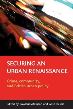 Securing an Urban Renaissance - Atkinson, Rowland / Helms, Gesa (eds.)