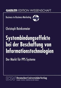 Systembindungseffekte bei der Beschaffung von Informationstechnologien - Reinkemeier, Christoph