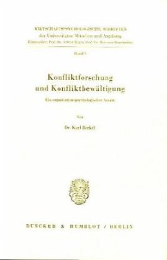 Konfliktforschung und Konfliktbewältigung. - Berkel, Karl