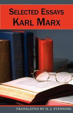 Selected Essays - Marx, Karl