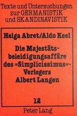 Die Majestätsbeleidigungsaffäre des "Simplicissimus"-Verlegers Albert Langen