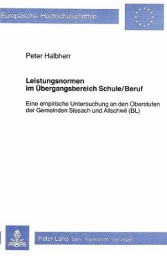 Leistungsnormen im Übergangsbereich Schule/Beruf - Halbherr, Peter