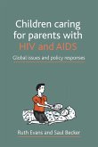 Children caring for parents with HIV and AIDS