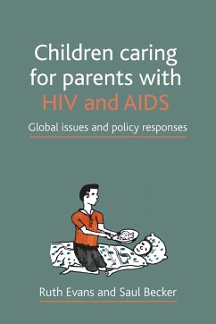 Children caring for parents with HIV and AIDS - Evans, Ruth; Becker, Saul