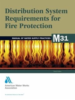 M31 Distribution System Requirements for Fire Protection - American Water Works Association