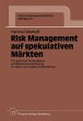Risk Management auf spekulativen... - Bild 1
